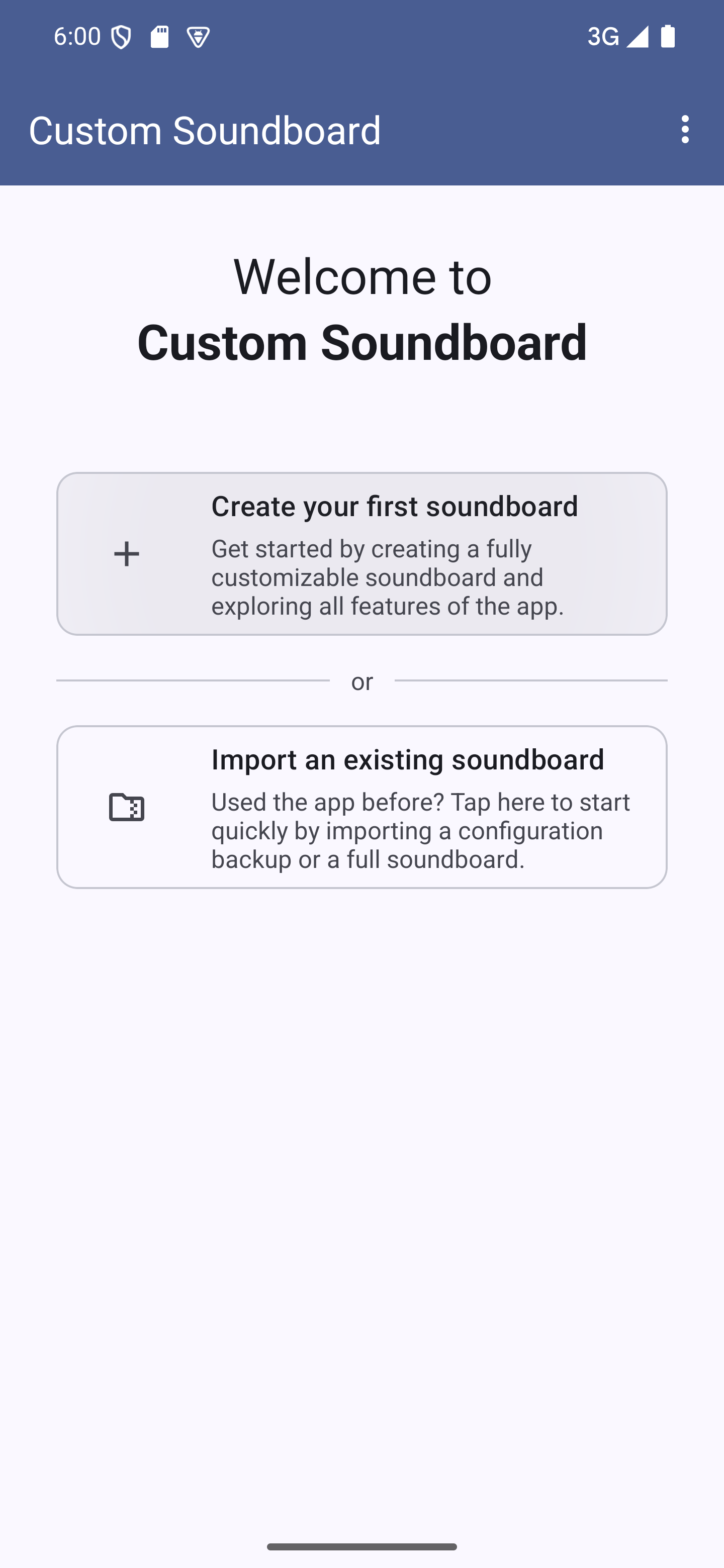 Tap "Create your first soundboard" on the welcome screen The app's welcome screen with the soundboard creation button selected